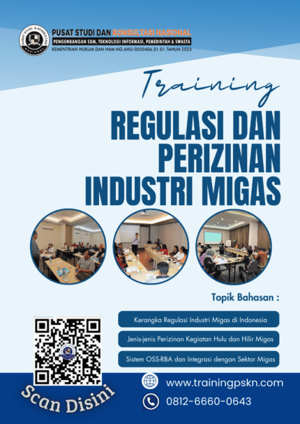 PELATIHAN REGULASI DAN PERIZINAN INDUSTRI MIGAS