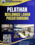 Pelatihan Reklamasi Lahan Pascatambang