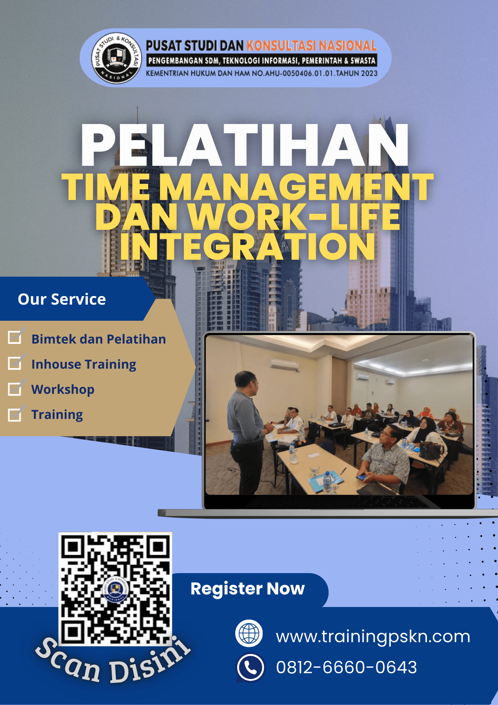 Pelatihan Time Management dan Work-Life Integration Pelatihan Time Management dan Work-Life Integration