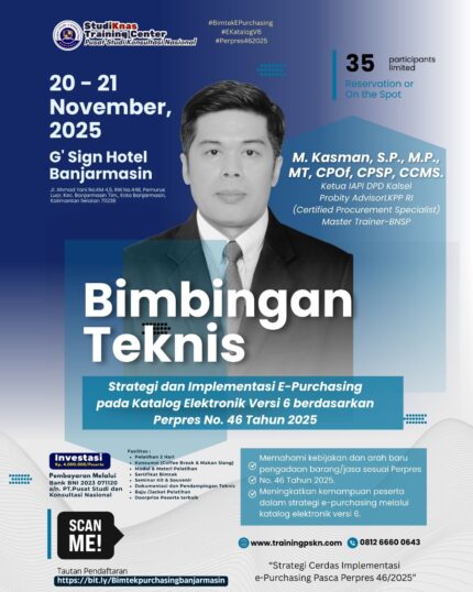 Bimtek Nasional: Strategi dan Implementasi E-Purchasing pada Katalog Elektronik Versi 6 Berdasarkan Perpres No. 46 Tahun 2025