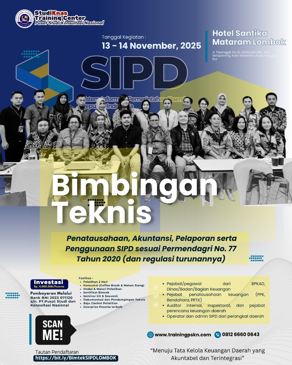 Bimtek Penatausahaan, Akuntansi, Pelaporan, serta Penggunaan SIPD Sesuai Permendagri No.77 Tahun 2020 dan Regulasi Turunannya