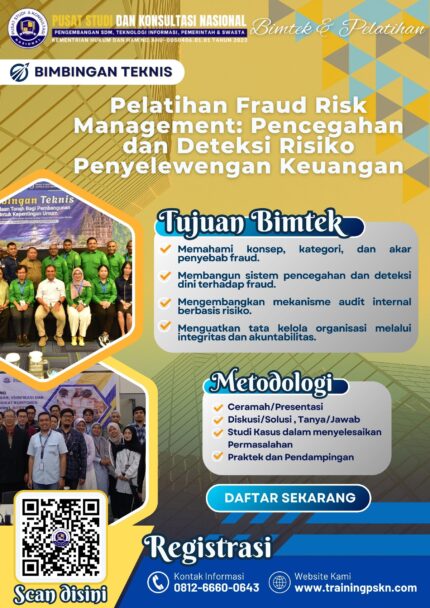 Pelatihan Fraud Risk Management: Pencegahan dan Deteksi Risiko Penyelewengan Keuangan
