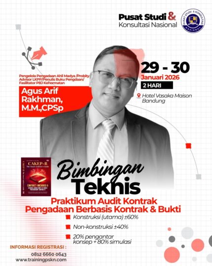 Bimbingan Teknis Praktikum Audit Kontrak Pengadaan Berbasis Kontrak & Bukti