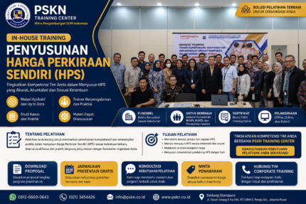 In-House Training Penyusunan Harga Perkiraan Sendiri (HPS) oleh PSKN Training Center untuk Pemerintah, BUMN, dan Perusahaan Swasta