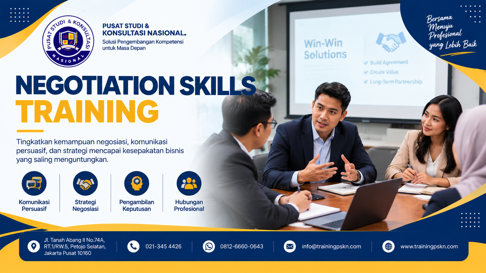Pelatihan Keterampilan Negosiasi Profesional Negotiation Skills Training: Strategi Negosiasi Efektif untuk Mencapai Kesepakatan Bisnis - Gambar 1